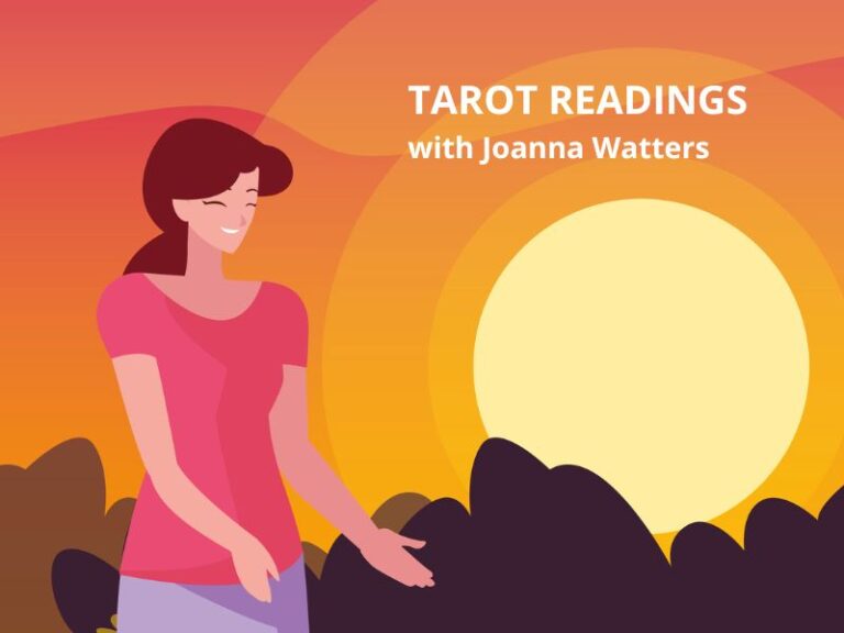image of a woman with open arms and a sunset behind her with the words Tarot Readings with Joanna Watters